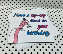 Load image into Gallery viewer, ‘Posh Worm’ Birthday Greeting Card