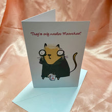 Load image into Gallery viewer, ‘Only noodles Meowchael’ David white background Horror Cheese Cat Greeting Card