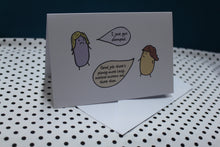 Load image into Gallery viewer, Sausage ‘Dumped’ Greeting Card