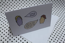 Load image into Gallery viewer, Sausage ‘Dumped’ Greeting Card