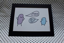 Load image into Gallery viewer, Sausage ‘I'm Back’ Art Print A5