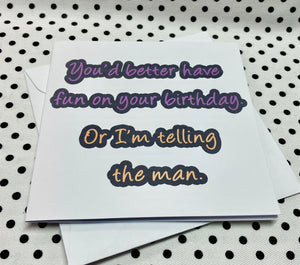 ‘Telling The Man’ Birthday Greeting Card