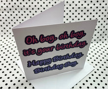 Load image into Gallery viewer, ‘Oh Boy’ Boys Birthday Greeting Card
