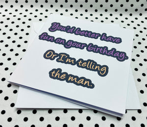 ‘Telling The Man’ Birthday Greeting Card