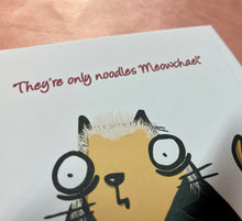 Load image into Gallery viewer, ‘Only noodles Meowchael’ David white background Horror Cheese Cat Greeting Card
