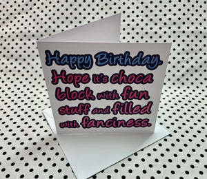 ‘Choca Block’ Birthday Greeting Card