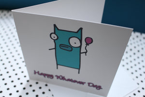 ‘Whatever Day’ Greeting Card