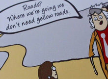 Load image into Gallery viewer, ‘Yellow Roads’ Parody Art Print

